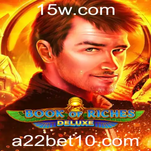 Explorando o Mundo Fascinante de Book of Riches Deluxe no A22Bet